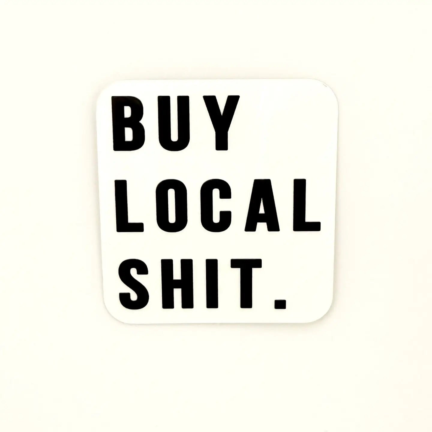 Buy Local Shit – Yarnology
