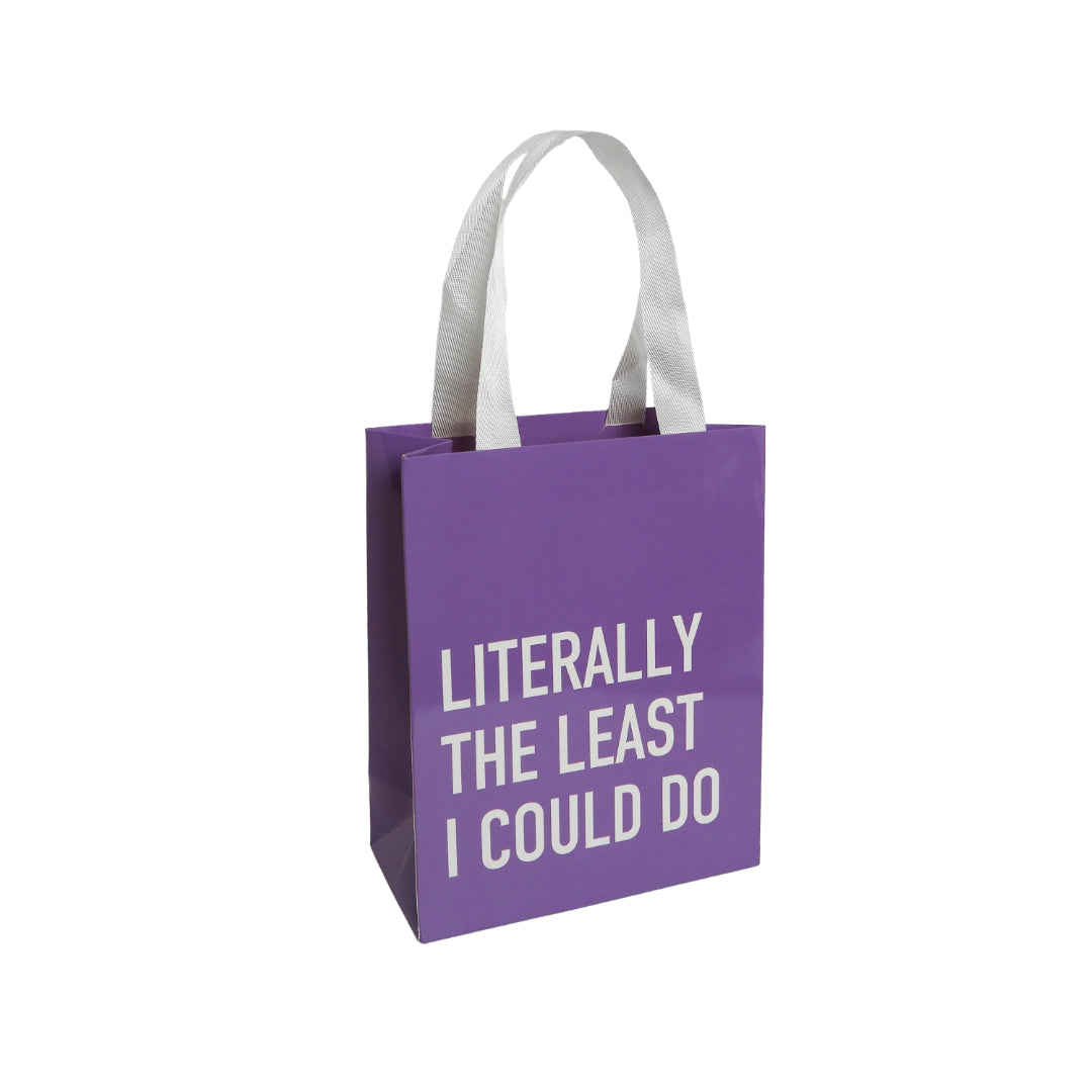 Purple bag with white handles that reads: LITERALLY THE LEAST I COULD DO."