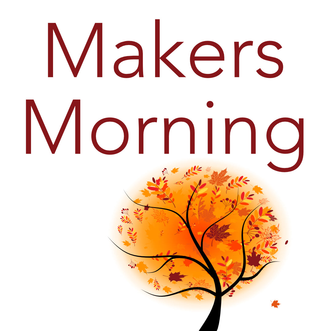 "Makers Morning" written over a cartoon image of an autumnal tree.